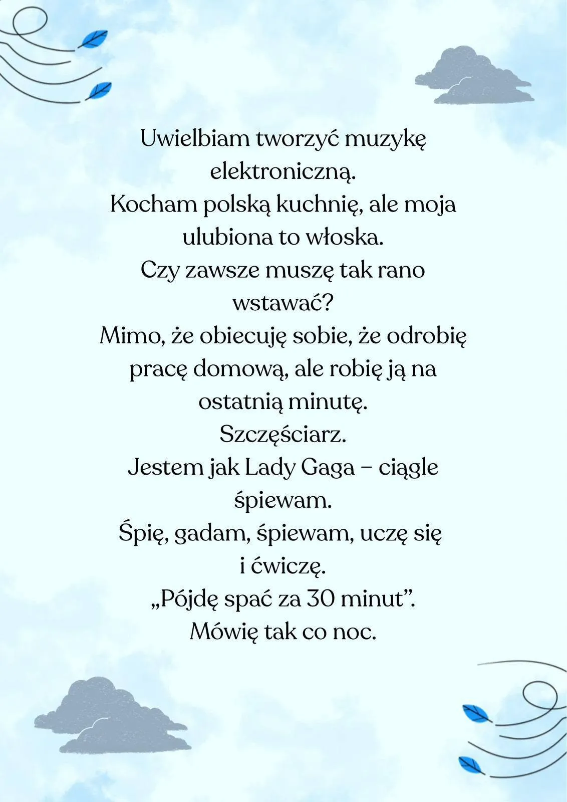 Autorski wiersz ucznia klasy A-level 1 zapisany na jasnoniebieskim tle z akwarelowymi chmurami.